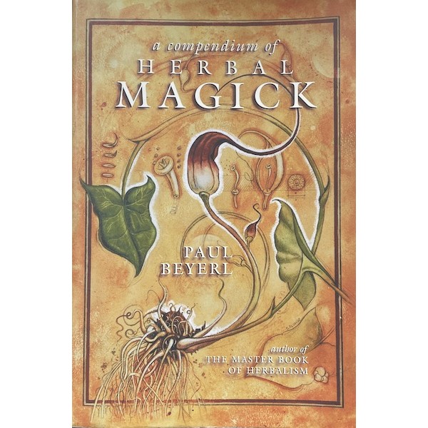 Book A compendium of Herbal Magick Paul Beyerl
